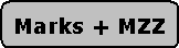 Abgerundetes Rechteck: Marks + MZZ
