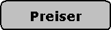 Abgerundetes Rechteck: Preiser
