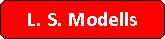 Abgerundetes Rechteck: L. S. Modells